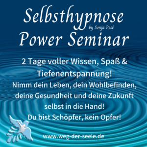 Selbsthypnose lernen, das Power Seminar – derzeit kein Termin