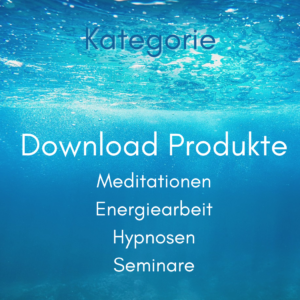 3 Downloadprodukte: Energiearbeit & Meditation